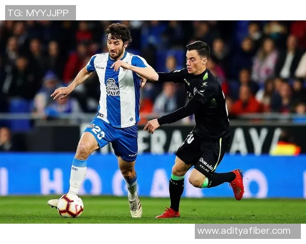 西班牙人对韦斯卡精彩比赛回放全程回顾与分析